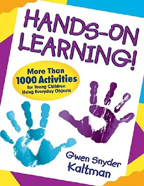 Hands-On Learning! (English, Gwen Snyder Kaltman)