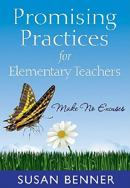 Promising Practices for Elementary Teachers (English, Susan Benner)
