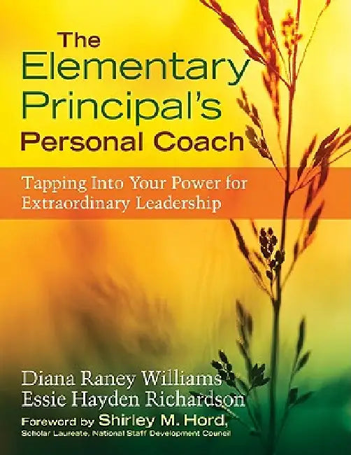 The Elementary Principal's Personal Coach (English, Diana Raney Williams | Essie Hayden Richardson)