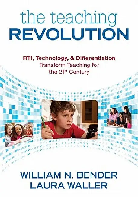 The Teaching Revolution (English, William N. Bender | Laura Waller)