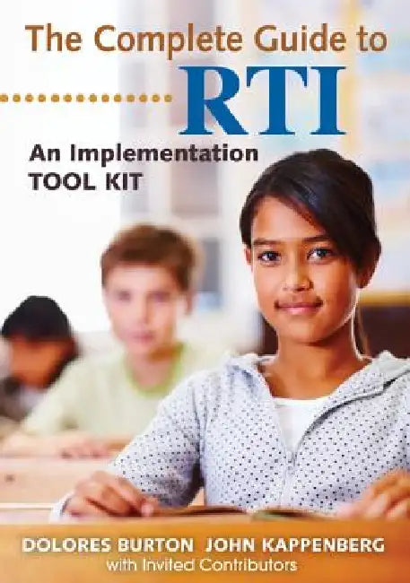 The Complete Guide to RTI (English, Dolores Burton | John Kappenberg)