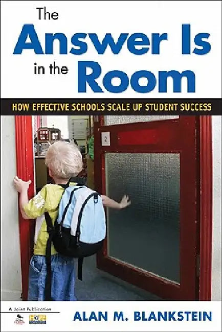 The Answer Is in the Room (English, Alan M. Blankstein)