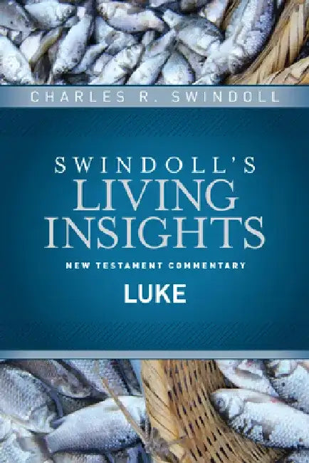 Insights on Luke (English, Charles R. Swindoll)