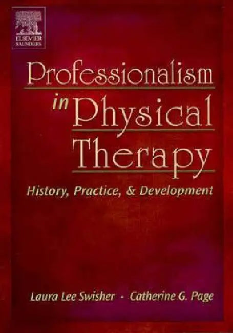 Professionalism in Physical Therapy (English, Swisher | Catherine G. Page)