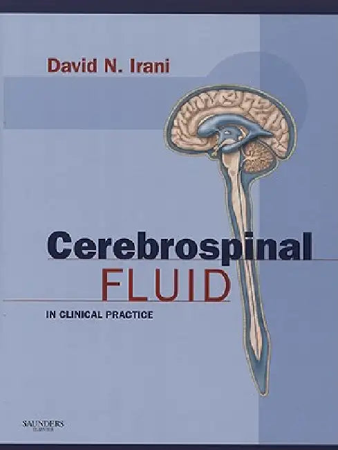 Cerebrospinal Fluid in Clinical Practice (English, David N. Irani)