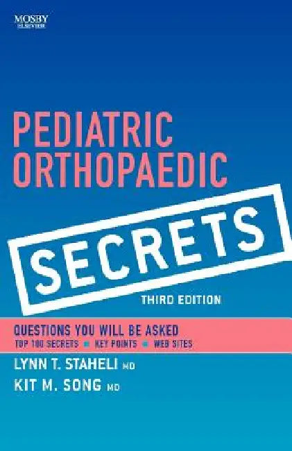 Pediatric Orthopaedic Secrets (English, Lynn T. Staheli | Kit M. Song)