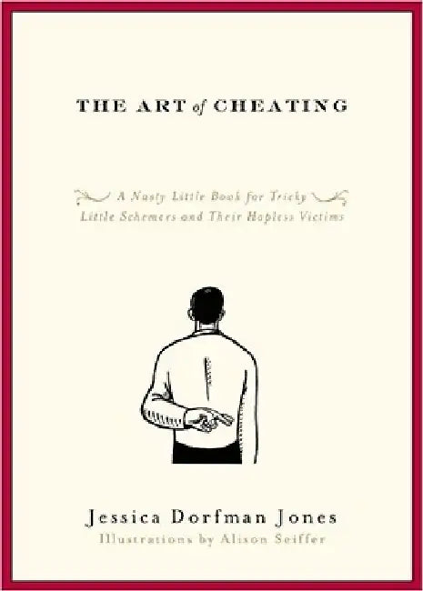The Art of Cheating (English, Jessica Dorfman Jones)