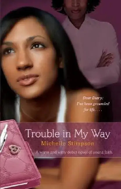 Trouble in My Way (English, Michelle Stimpson)