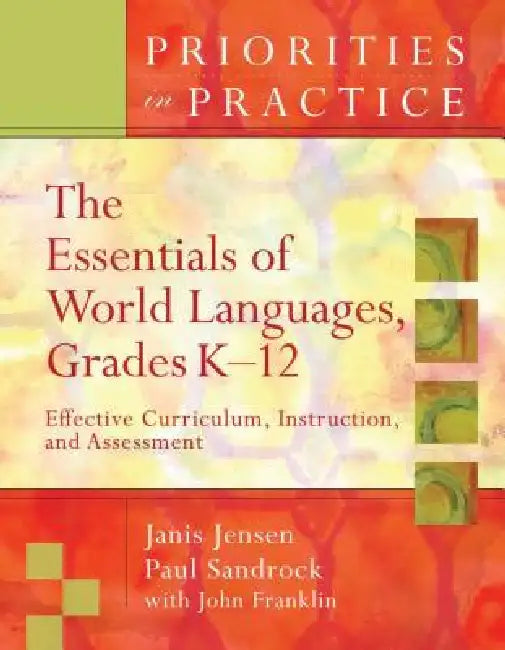 The Essentials of World Languages, Grades K-12 (English, Janis Jensen | Paul Sandrock)
