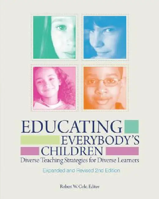 Educating Everybody's Children (English, Robert W. Cole)
