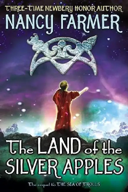 The Land of the Silver Apples (English, Nancy Farmer)