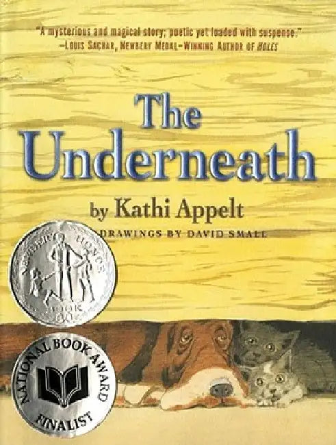 The Underneath (English, Kathi Appelt)