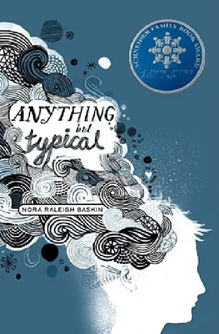 Anything But Typical (English, Nora Raleigh Baskin)