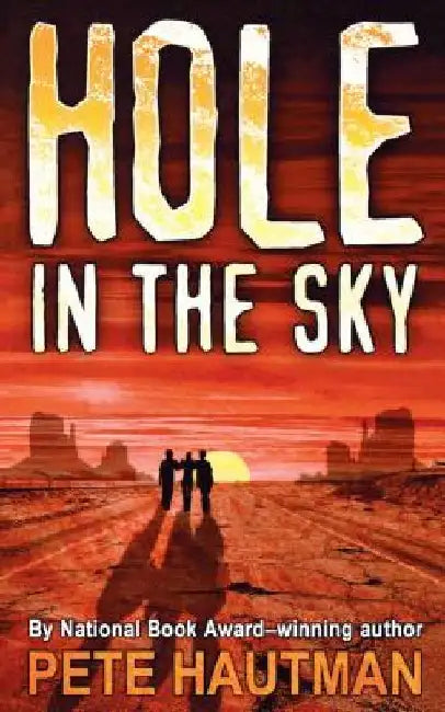 Hole in the Sky (English, Pete Hautman)