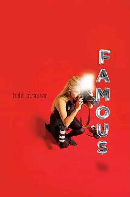 Famous (English, Todd Strasser)