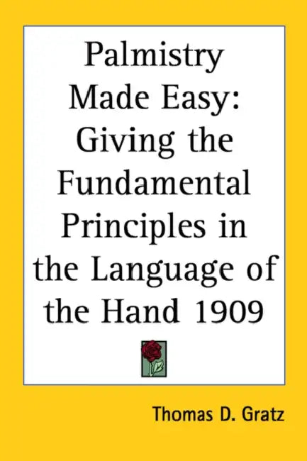 Palmistry Made Easy (English, Thomas D. Gratz)
