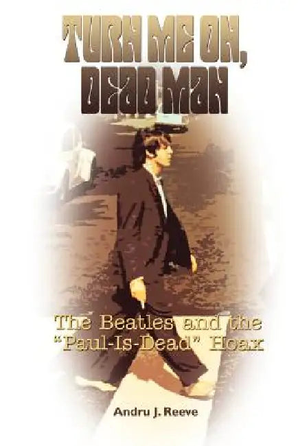 Turn Me On, Dead Man (English, Andru J. Reeve)