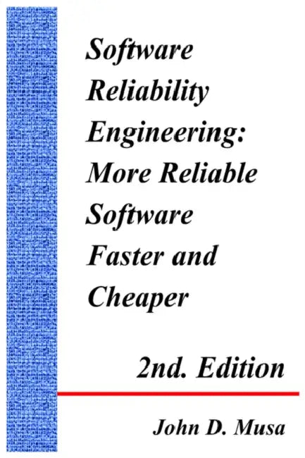 Software Reliability Engineering (English, John D. Musa)