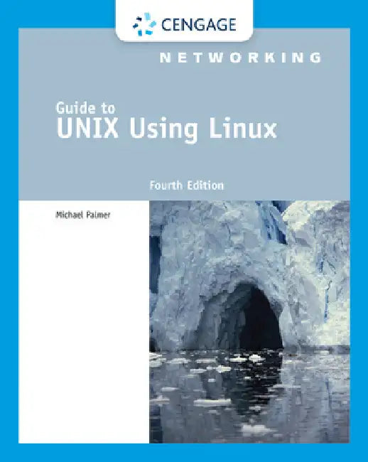 Guide to UNIX Using Linux [With CDROM] (English, Michael Palmer)