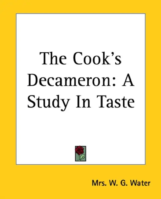 The Cook's Decameron (English, W. G. Water)