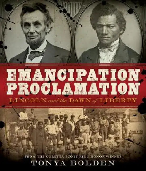 Emancipation Proclamation (English, Tonya Bolden)