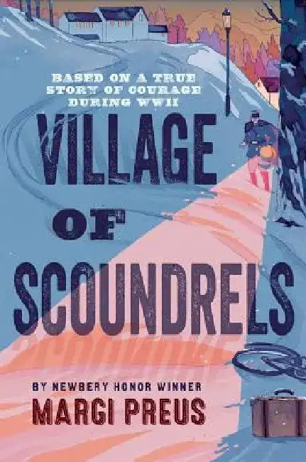 Village of Scoundrels (English, Margi Preus)