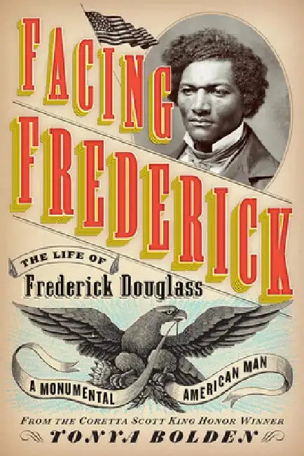 Facing Frederick (English, Tonya Bolden)