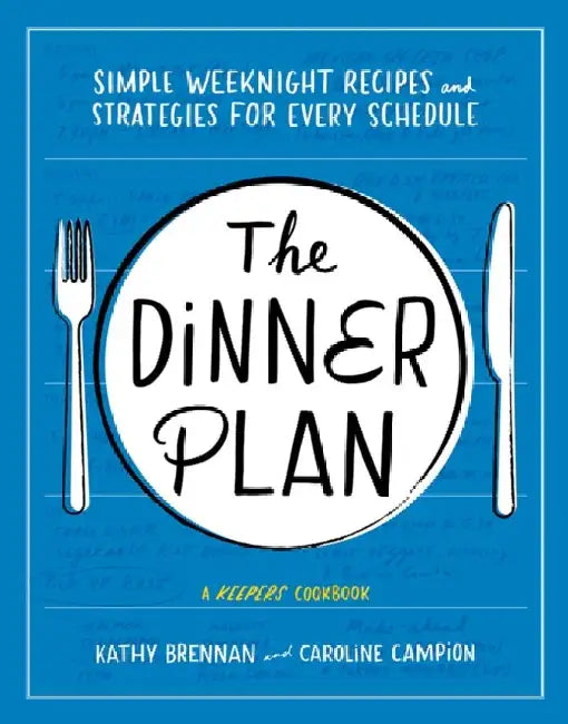 The Dinner Plan (English, Kathy Brennan | Caroline Campion)