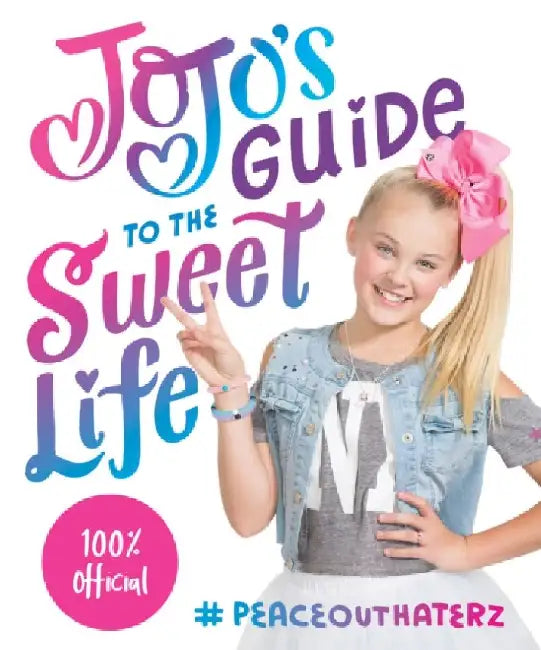 Jojo's Guide to the Sweet Life (English, Jojo Siwa)