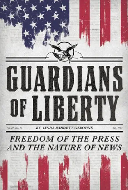 Guardians of Liberty (English, Linda Barrett Osborne)