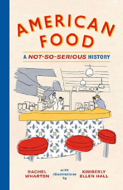 American Food (English, Rachel Wharton | Kimberly Ellen Hall)