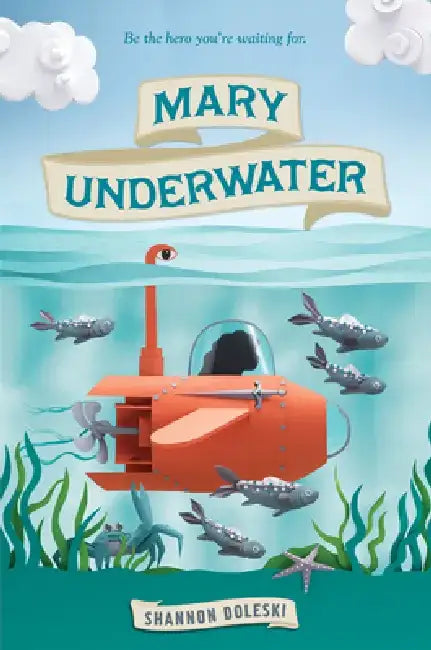 Mary Underwater (English, Shannon Doleski)