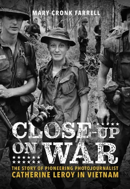 Close-Up on War (English, Mary Cronk Farrell)