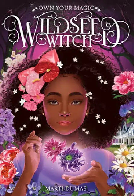 Wildseed Witch (Book 1) (English, Marti Dumas)