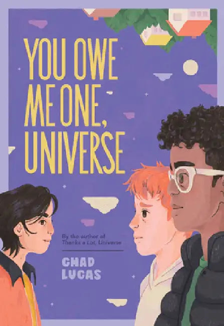 You Owe Me One, Universe (Thanks a Lot, Universe #2) (English, Chad Lucas)