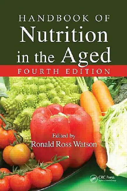 Handbook of Nutrition in the Aged (English, Ronald Ross Watson)