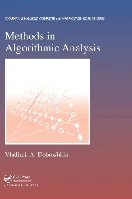 Methods in Algorithmic Analysis (English, Vladimir A. Dobrushkin)