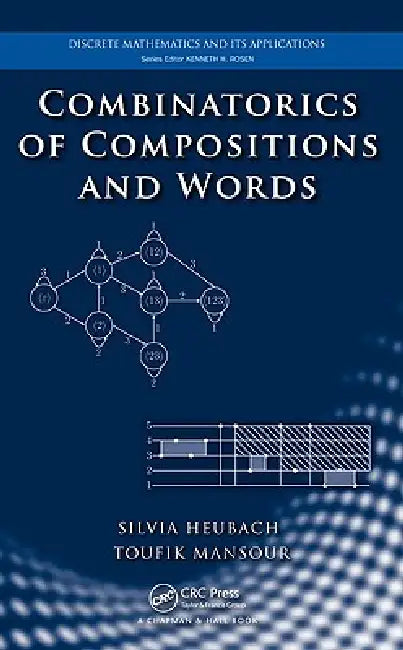 Combinatorics of Compositions and Words (English, Silvia Heubach | Toufik Mansour)