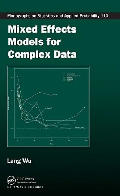 Mixed Effects Models for Complex Data (English, Lang Wu)