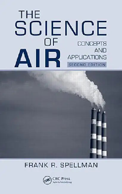 The Science of Air (English, Frank R. Spellman)