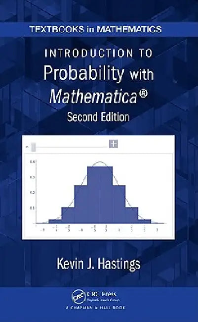 Introduction to Probability with Mathematica [With CDROM] (English, Kevin J. Hastings)