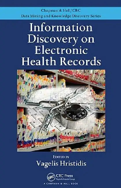 Information Discovery on Electronic Health Records (English, Vagelis Hristidis)