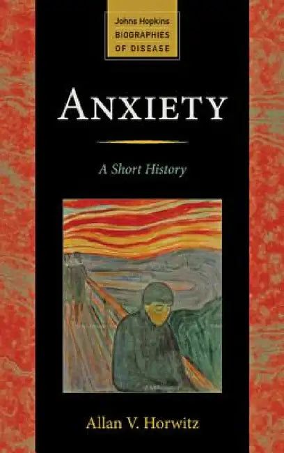 Anxiety (English, Allan V. Horwitz)