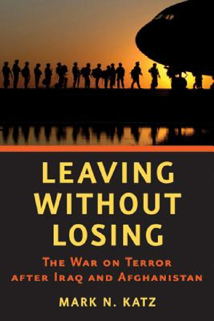 Leaving Without Losing (English, Mark N. Katz)