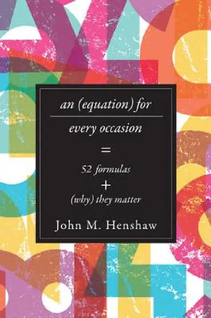 Equation for Every Occasion (English, John M. Henshaw)
