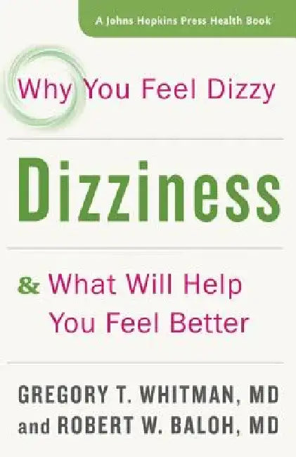 Dizziness (English, Gregory T. Whitman | Robert W. Baloh)