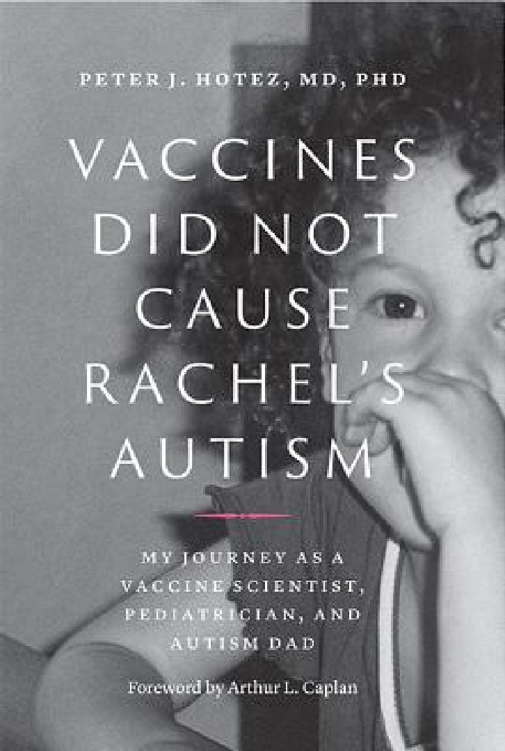 Vaccines Did Not Cause Rachel's Autism (English, Peter J. Hotez | Arthur L. Caplan)