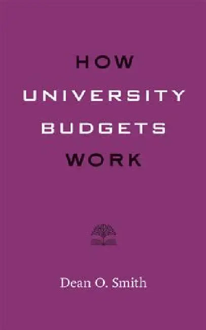 How University Budgets Work (English, Dean O. Smith)