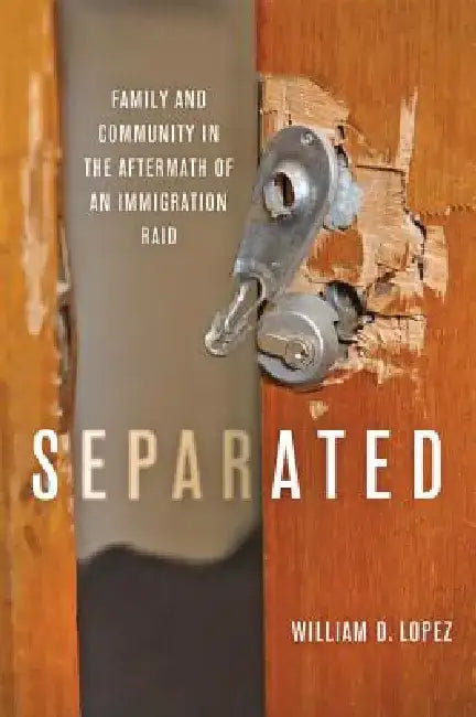 Separated (English, William D. Lopez)