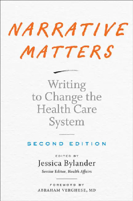 Narrative Matters (English, Jessica Bylander | Abraham Verghese)